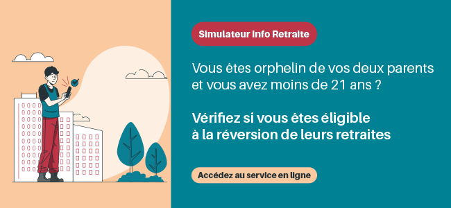 Vérifiez si vous êtes éligible à une réversion Lien vers le simulateur réversion Info Retraite